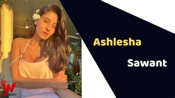 Ashlesha Sawant Height, Weight, Net Worth, Age, Birthday, Wikipedia, Who, Instagram, Biography