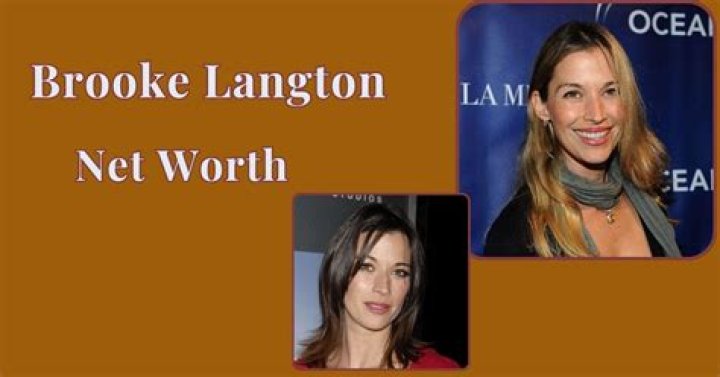 Brooke Langton Net Worth, Husband and Love Relationships