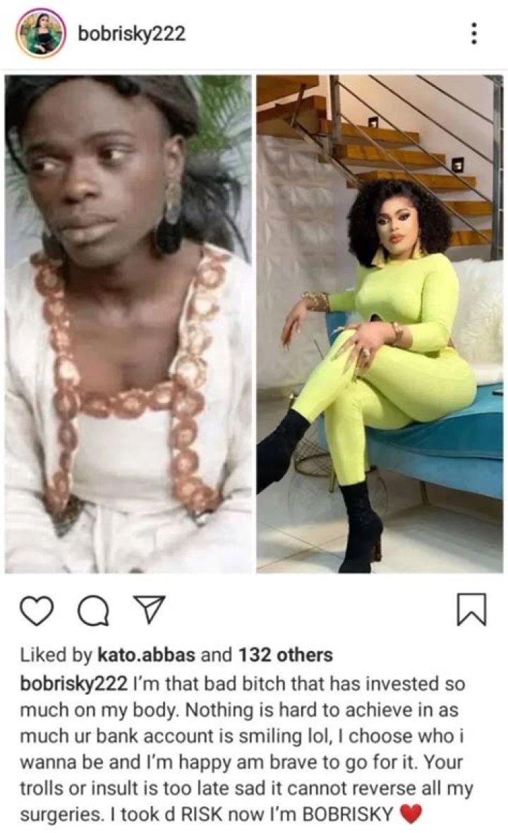 
“I’m that bad b!tch that has invested so much on my body, I took d RISK now I’m BOBRISKY” – Bobrisky slams trolls 